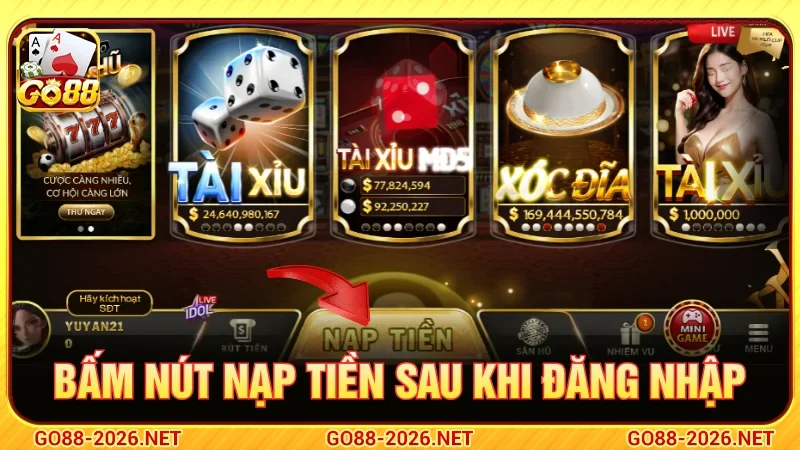 Bấm nút nạp tiền sau khi đăng nhập GO88 