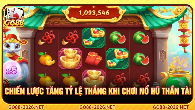Những chiến lược chơi nổ hũ thần tài