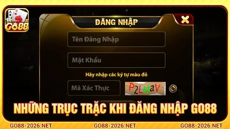 Những trục trặc khi đăng nhập GO88 và cách khắc phục