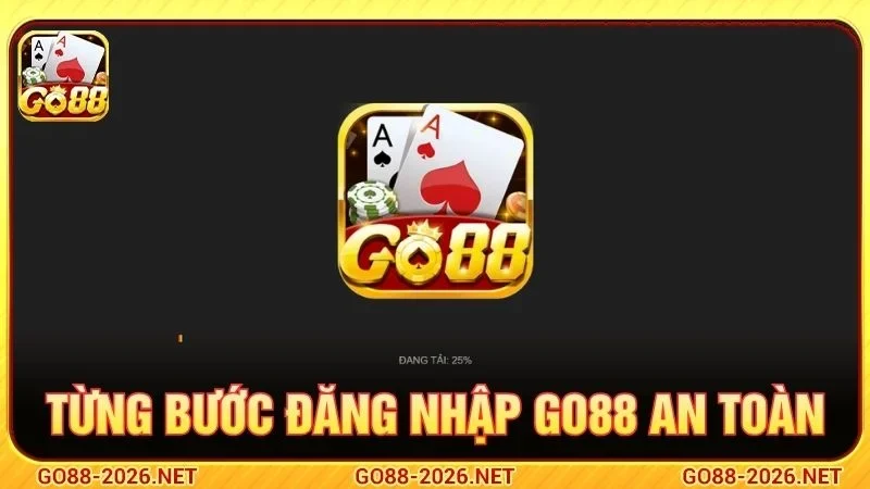 Từng bước đăng nhập GO88 an toàn, không lo trục trặc